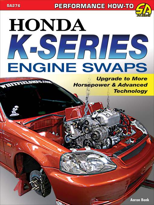 Title details for Honda K-Series Engine Swaps by Aaron Bonk - Wait list